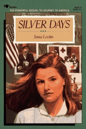 Silver Days by Sonia Levitin