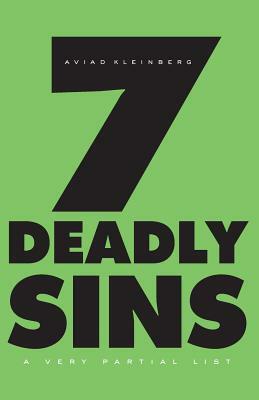 Seven Deadly Sins: A Very Partial List by Aviad Kleinberg