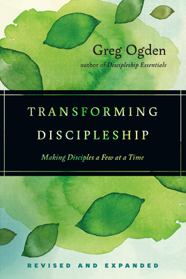 Transforming Discipleship by Greg Ogden