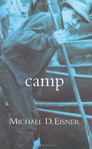 Camp by Michael D. Eisner