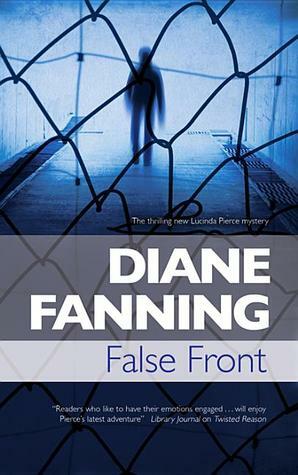 False Front by Diane Fanning