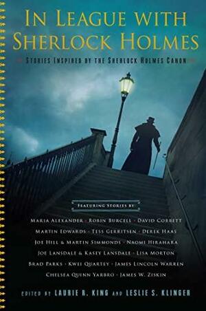 In League with Sherlock Holmes by Leslie S. Klinger, Laurie R. King