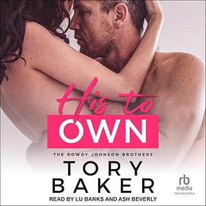 His to Own  by Tory Baker