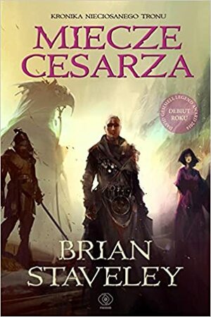 Miecze cesarza by Brian Staveley