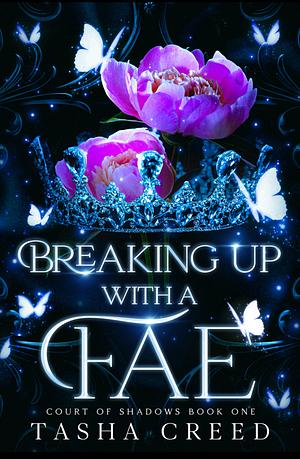 Breaking up with a Fae by Tasha Creed