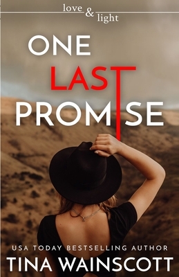 One Last Promise by Tina Wainscott