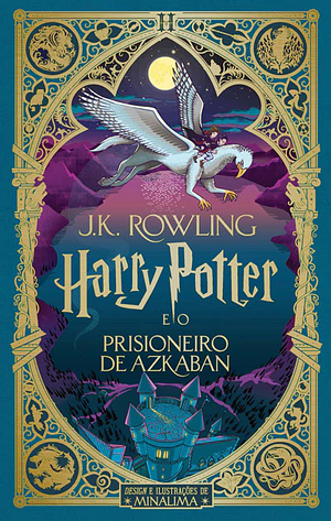 Harry Potter e o Prisioneiro de Azkaban by J.K. Rowling