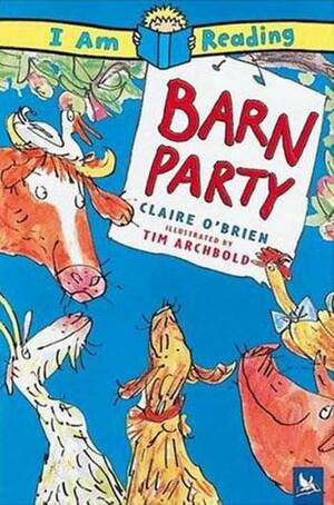 Barn Party by Claire O'Brien