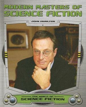 Modern Masters of Science Fiction by John Hamilton