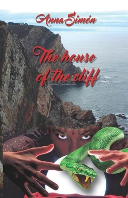 The house of the Cliff: (english Version) by Anna Simon