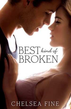 Best Kind of Broken by Chelsea Fine