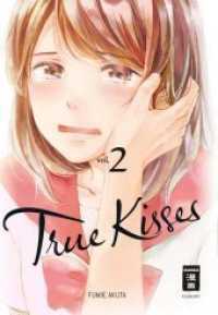 True Kisses 02 by Fumie Akuta