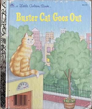 Buster Cat Goes Out by Joanna Cole, Rose Mary Berlin