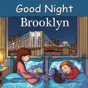 Good Night Brooklyn by Adam Gamble, Mark Jasper