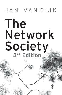 The Network Society by Jan A. G. M. Van Dijk