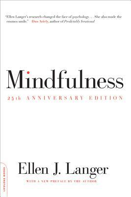 Mindfulness by Ellen J. Langer