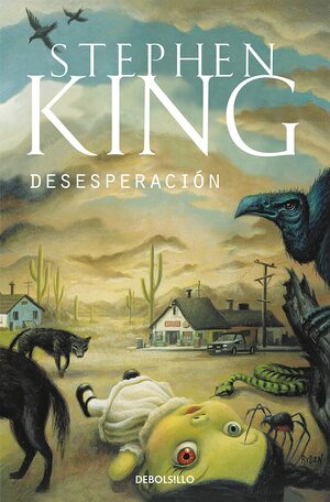 Desesperación by Stephen King, Carlos Milla Soler