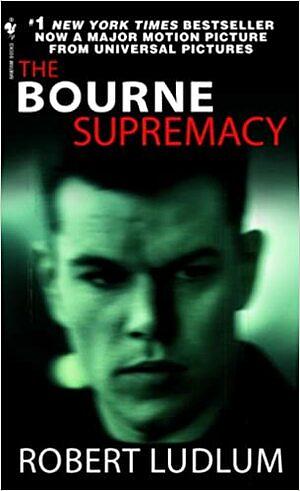 The Bourne Supremacy by Robert Ludlum