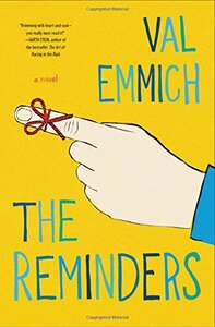 The Reminders by Val Emmich