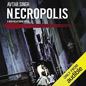 Necropolis by Avtar Singh