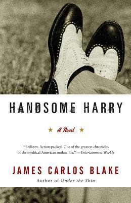 Handsome Harry by James Carlos Blake