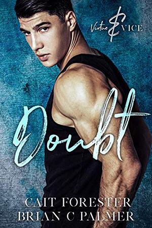 Doubt by Cait Forester