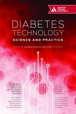 Diabetes Technology: Science and Practice by Boris Draznin