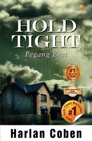 Hold Tight - Pegang Erat by Harlan Coben