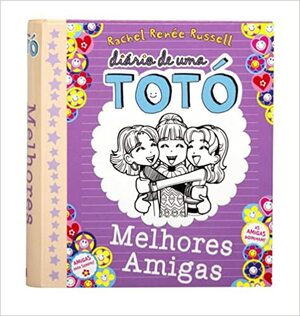 Diário de uma Totó: Melhores Amigas by Rachel Renée Russell