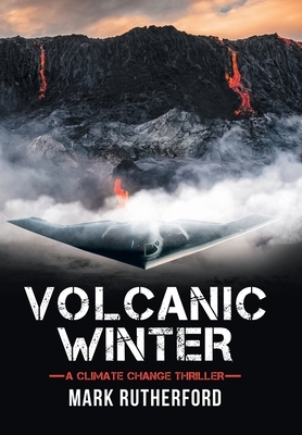 Volcanic Winter by Mark Rutherford