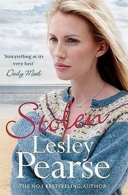 Stolen: A woman washes up on a beach, barely alive. Who is she? by Lesley Pearse