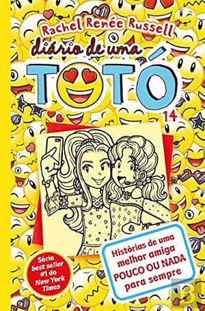 O Diário de uma Totó #14 by Rachel Renée Russell