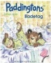 Paddingtons Badetag by Michael Bond