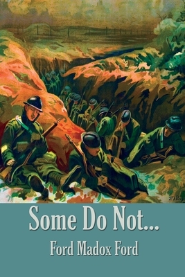 Some Do Not... by Ford Madox Ford