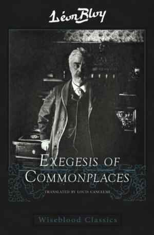 Exegesis of Commonplaces by Léon Bloy