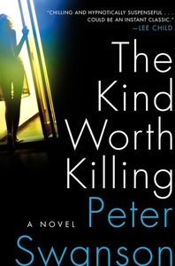 The Kind Worth Killing by Peter Swanson