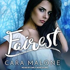 Fairest by Cara Malone