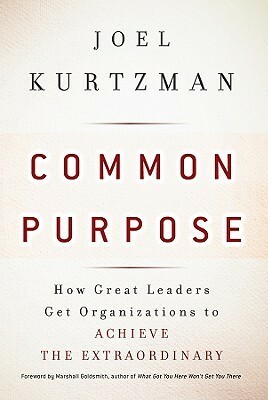 Common Purpose by Joel Kurtzman