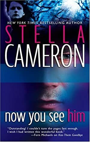 Now You See Him by Stella Cameron