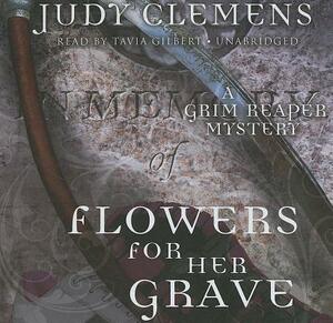 Flowers for Her Grave by Judy Clemens