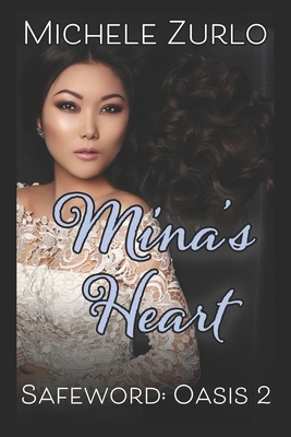 Mina's Heart by Michele Zurlo