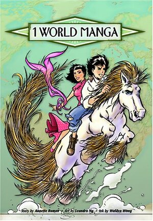 1 World Manga, Vol. 2 by Annette Roman