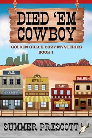 Died ‘Em Cowboy by Summer Prescott