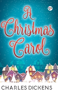 A Christmas Carol by Charles Dickens