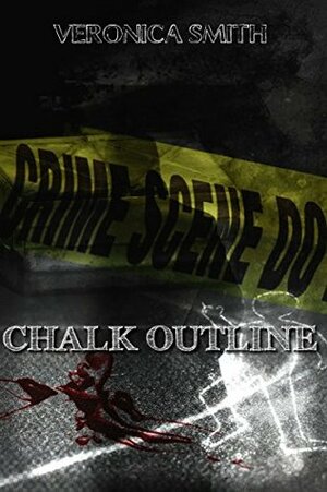 Chalk Outline by Veronica Smith