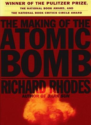 The Making of the Atomic Bomb by Richard Rhodes, Holter Graham