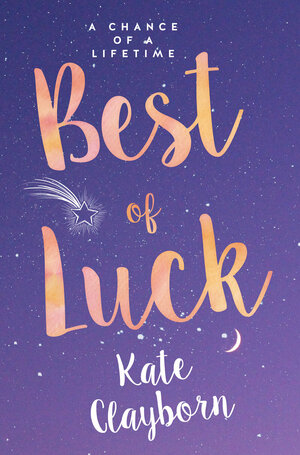 Best of Luck by Kate Clayborn