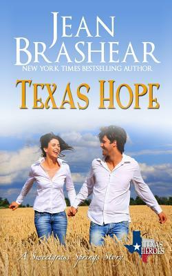 Texas Hope: A Sweetgrass Springs Story by Jean Brashear