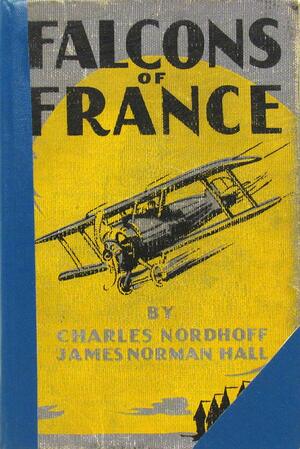 Falcons of France by Charles Bernard Nordhoff