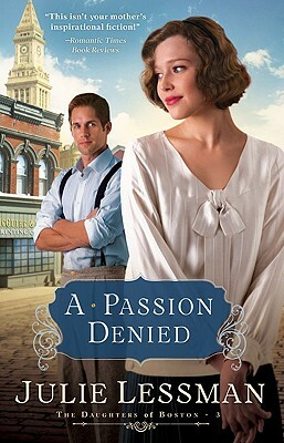 A Passion Denied by Julie Lessman